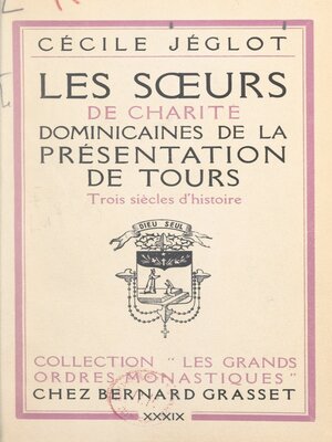 cover image of Les sœurs de charité dominicaines de la Présentation de Tours